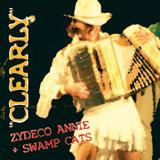 Zydeco Annie - Clearly